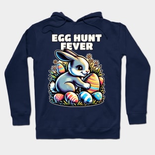 Egg Hunt Fever Easter Bunny Easter Day Hoodie